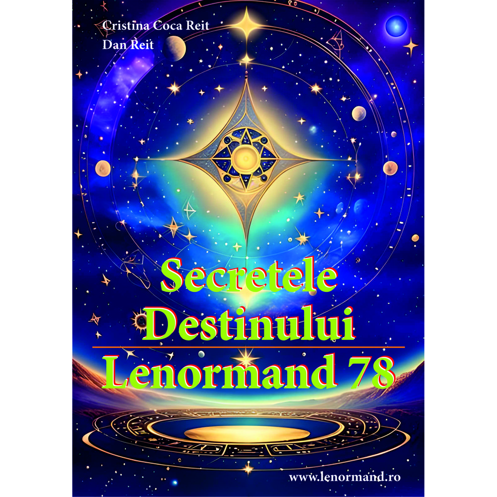 Secretele Destinului Lenormand 78 - carte explicativă - limba română Secretele Destinului Lenormand 78 - carte explicativă - limba română