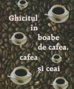 Ghicitul in boabe de cafea, cafea si ceai