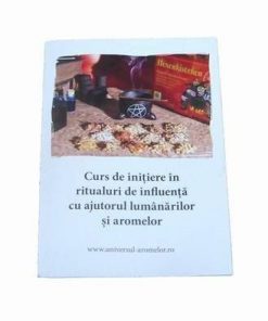 Curs de initiere in ritualuri cu lumanari si arome